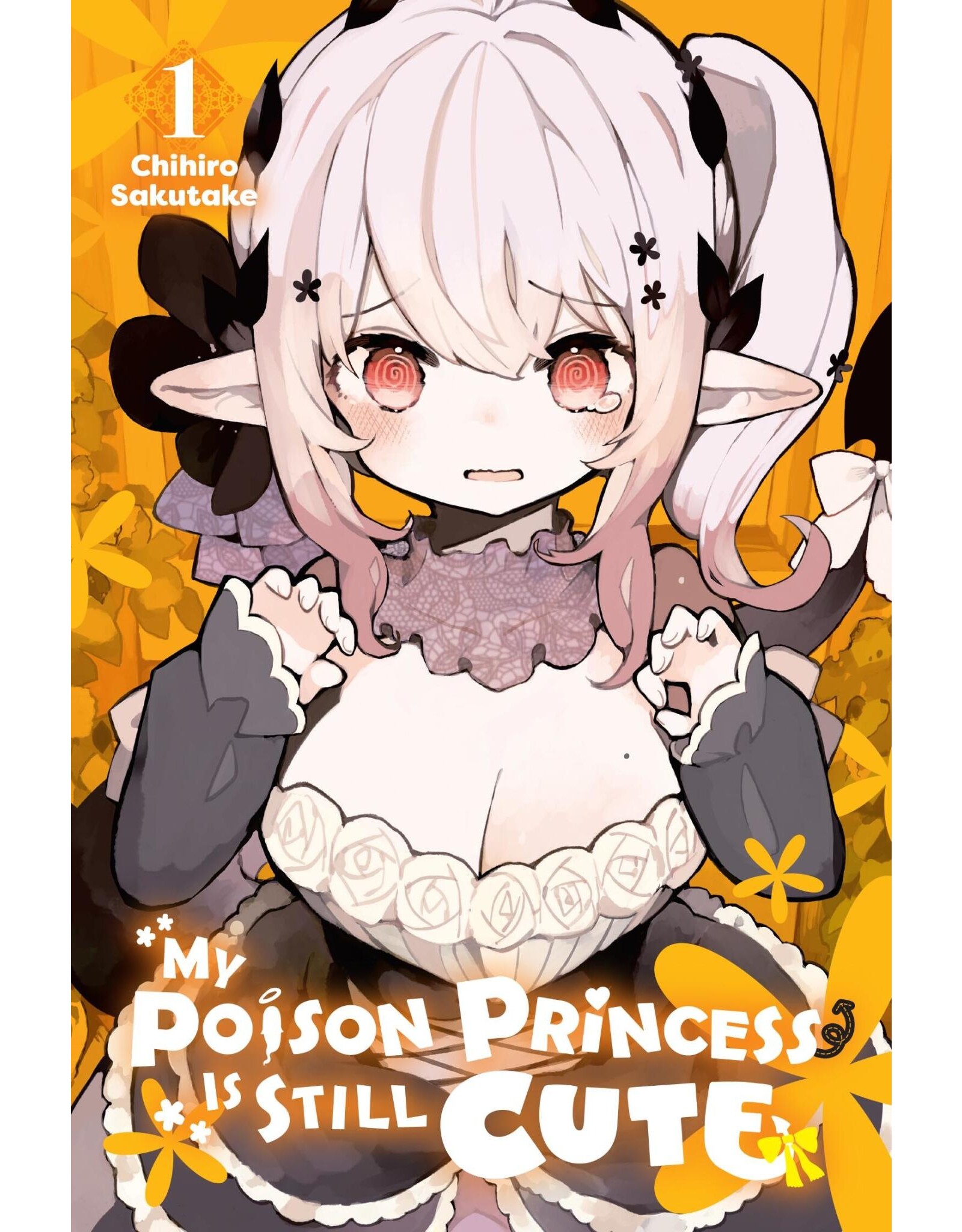 My Poison Princess Is Still Cute 01 (English) - Manga