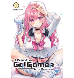 I Want a Gal Gamer to Praise Me 01 (Engelstalig) - Manga