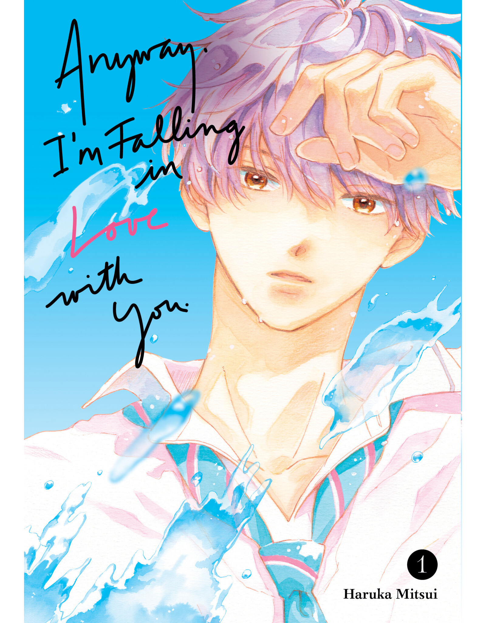 Anyway, I'm Falling in Love With You 01 (English) - Manga