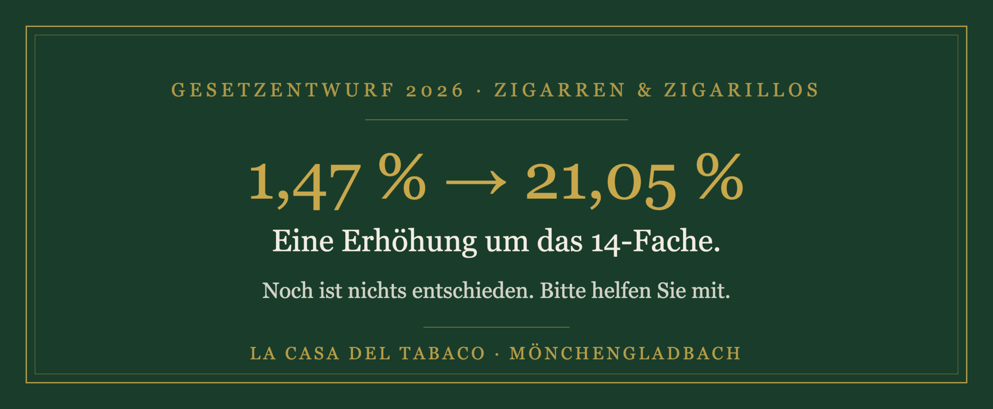 Gemeinsam gegen die geplante Tabaksteuererhöhung – bitte helfen Sie mit!