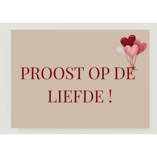 Proost op de Liefde Wenskaart