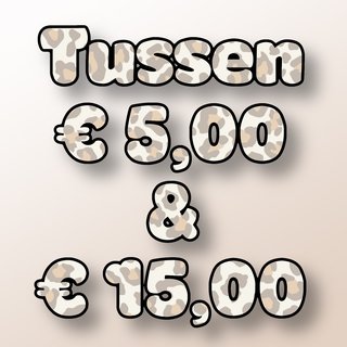 Tussen de € 5,- &  € 15,- Items