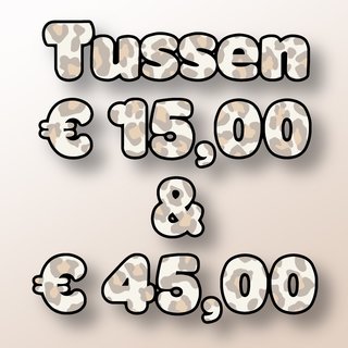 Tussen de € 15,- & € 45,- Items