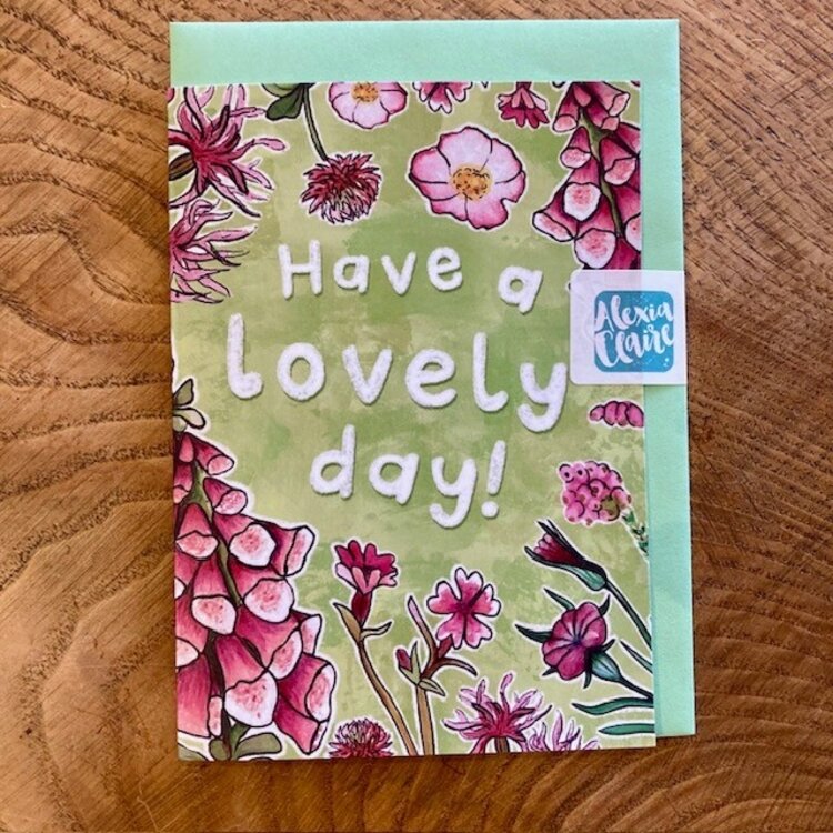 Alexia Claire 'Have A Lovely Day' Pink Flowers Card