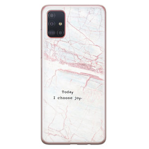 Leuke Telefoonhoesjes Samsung Galaxy A51 siliconen hoesje - Today I choose joy