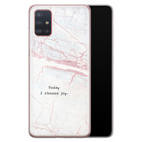 Leuke Telefoonhoesjes Samsung Galaxy A51 siliconen hoesje - Today I choose joy