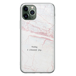 Leuke Telefoonhoesjes iPhone 11 Pro Max siliconen hoesje - Today I choose joy