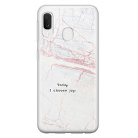 Leuke Telefoonhoesjes Samsung Galaxy A20e siliconen hoesje - Today I choose joy