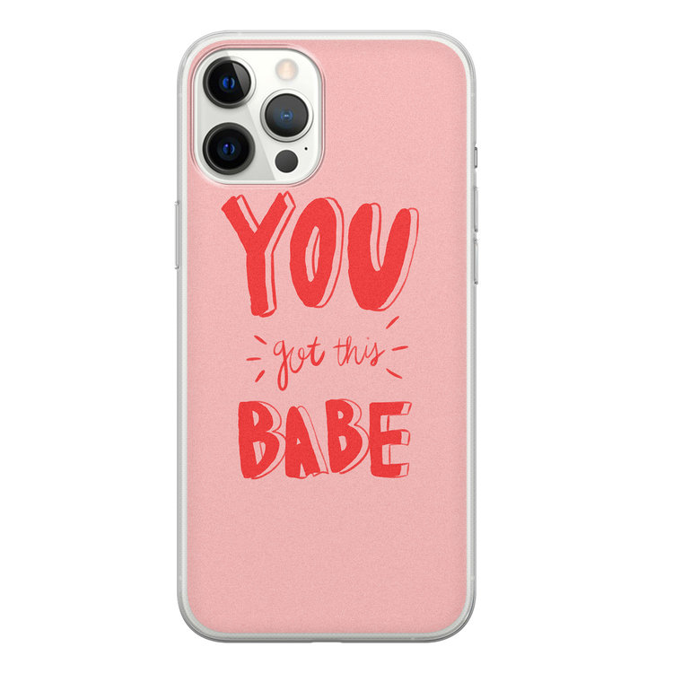 Leuke Telefoonhoesjes iPhone 12 Pro Max siliconen hoesje - You got this babe!
