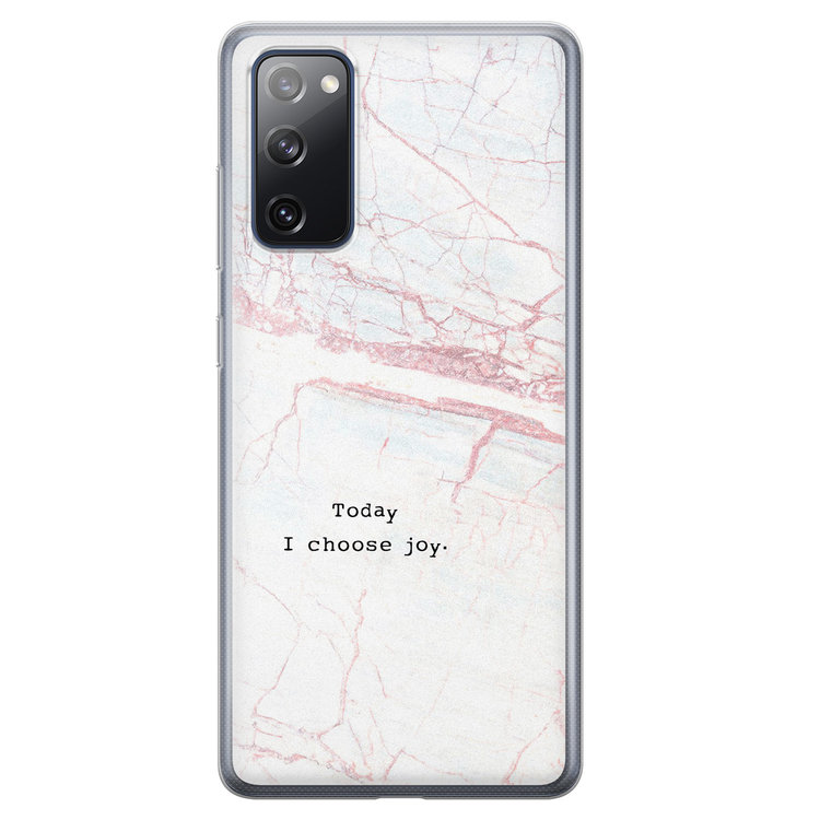Leuke Telefoonhoesjes Samsung Galaxy S20 FE siliconen hoesje - Today I choose joy