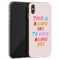 Leuke Telefoonhoesjes iPhone X/XS siliconen hoesje - This is a good day