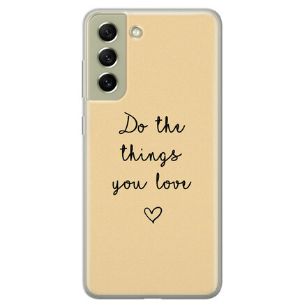 Do the things you love