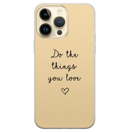 Do the things you love