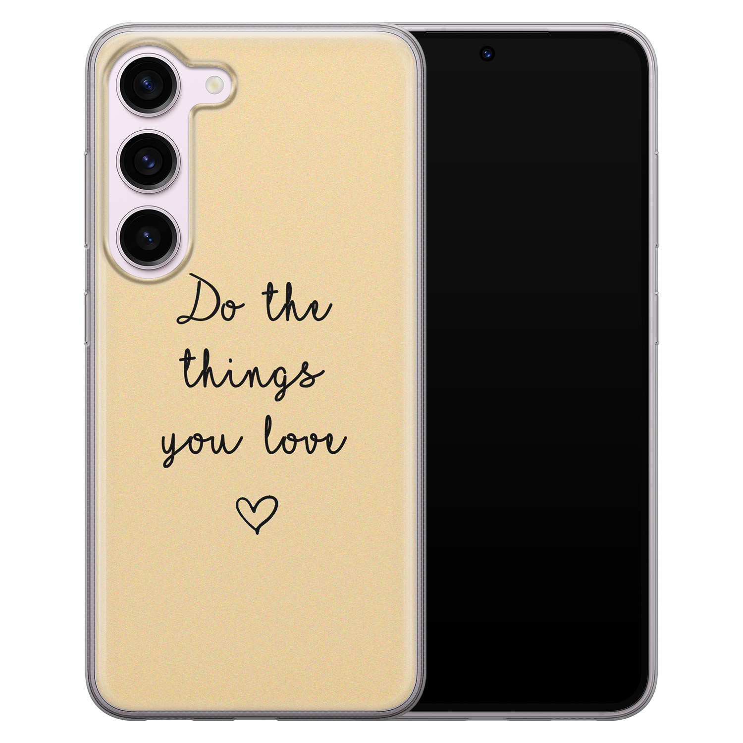 Leuke Telefoonhoesjes Samsung Galaxy S23 siliconen hoesje - Do the things you love