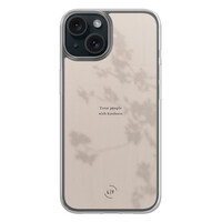 Leuke Telefoonhoesjes iPhone 15 hybride hoesje - Be kind