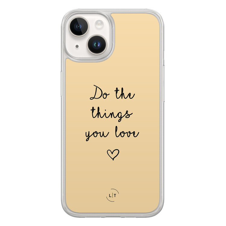 Leuke Telefoonhoesjes iPhone 14 hybride hoesje - Do the things you love