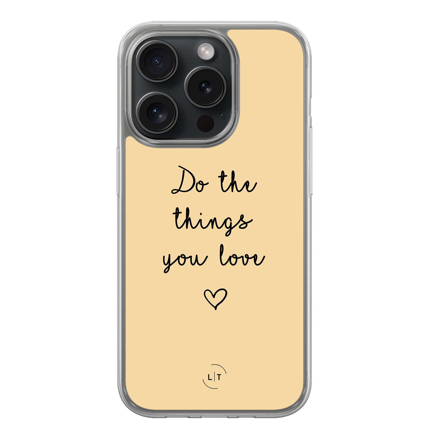 Leuke Telefoonhoesjes iPhone 15 Pro hybride hoesje - Do the things you love