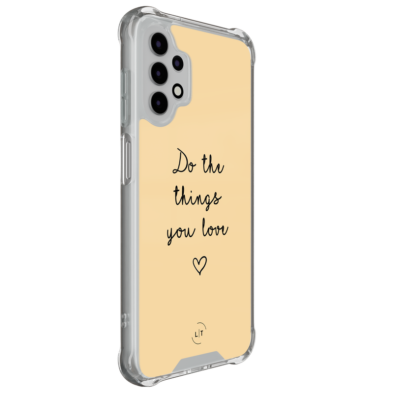Leuke Telefoonhoesjes Samsung Galaxy A13 4G shockproof case - Do the things you love