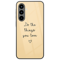 Leuke Telefoonhoesjes Samsung Galaxy A57 hoesje glas - Do the things you love