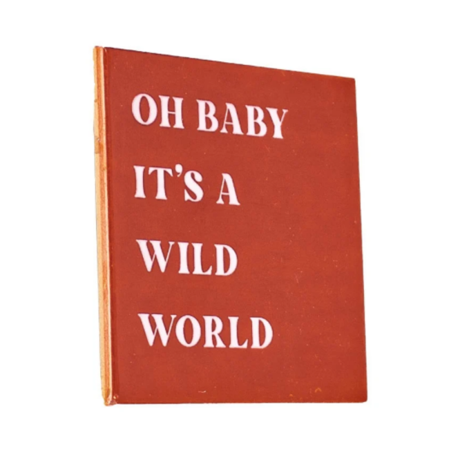 # Tegeltje oh baby it's a wild world - 10,5x10,5x0,5cm
