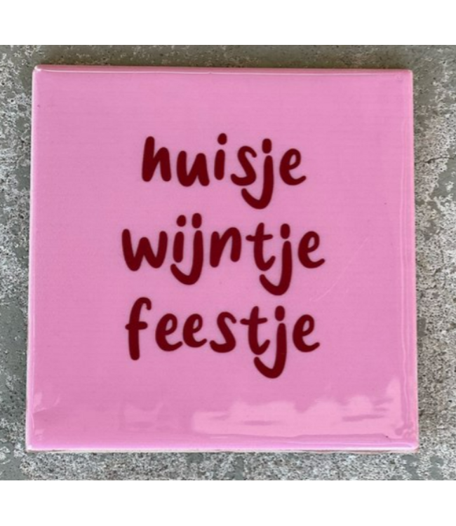 # Tegeltje huisje wijntje feestje - 	10,5x10,5x0,5cm