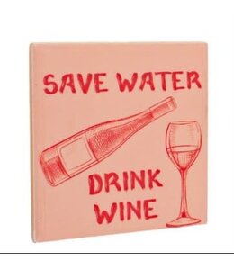 # Magneettegeltje save water drink wine - 5x5x0,8cm