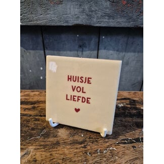 # Tegeltje huisje vol liefde  - 	10,5x10,5x0,5cm