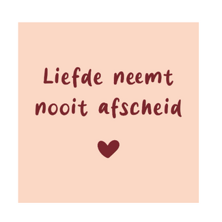 # Tegeltje liefde neemt nooit asfcheid - 10,5x10,5x0,5cm