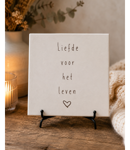 @ Tegeltje liefde voor het leven - 	10,5x10,5x0,5cm