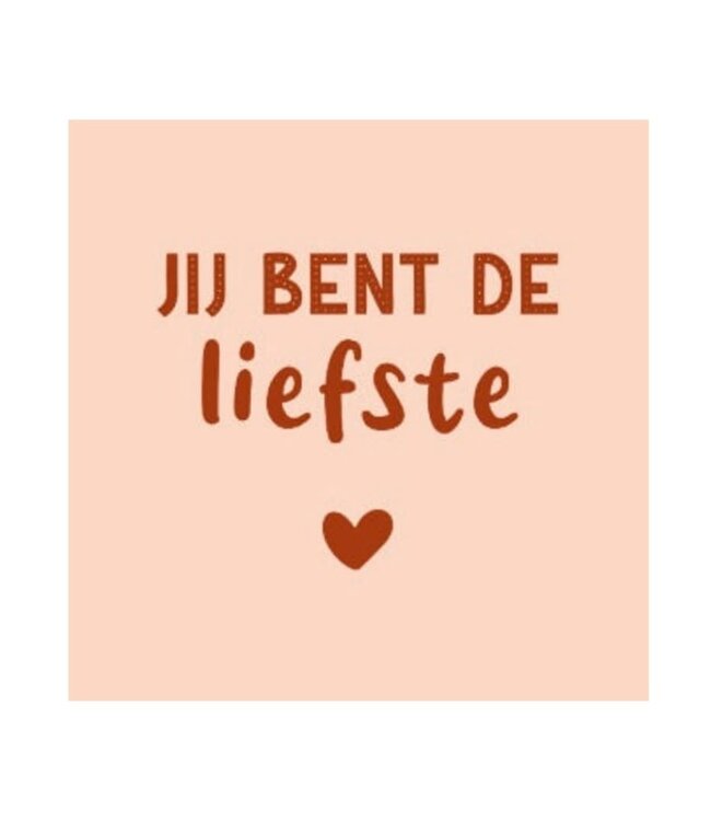 Tegeltje jij bent de liefste 10,5x10,5x0,5cm