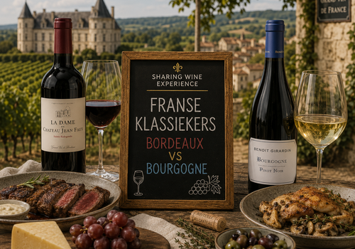 DE FRANSE KLASSIEKERS: BORDEAUX & BOURGOGNE