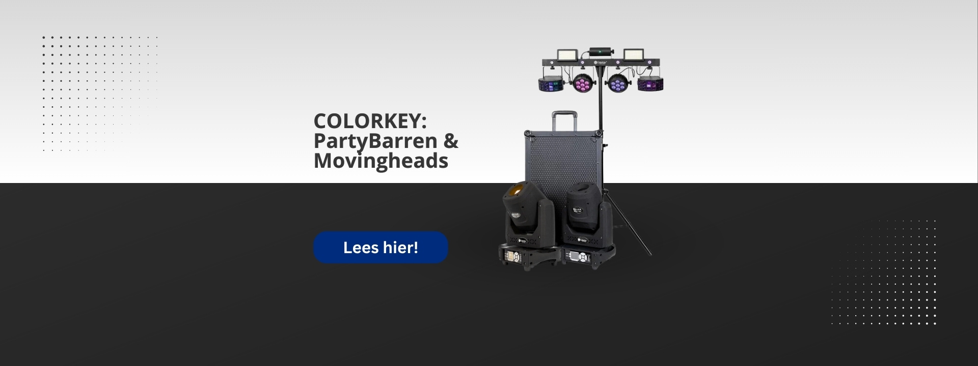 COLORKEY: Betaalbare PartyBarren en Movingheads