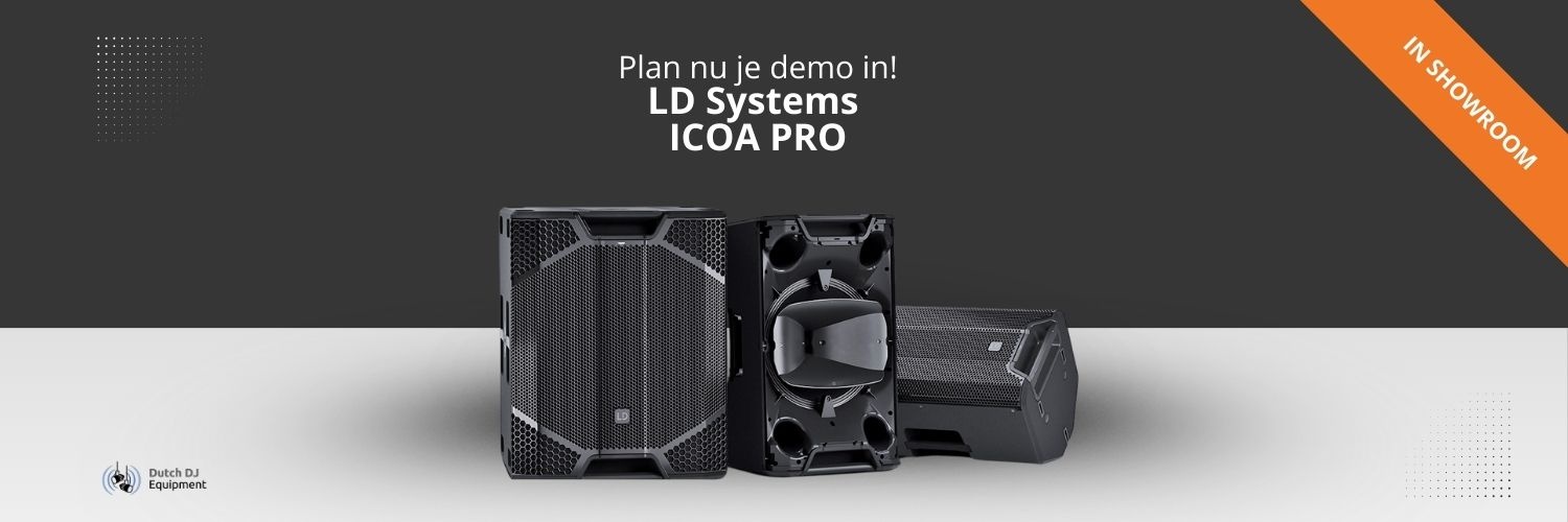 LD Systems ICOA Pro, plan nu je demo moment in om deze speakers te testen in de showroom van Dutch DJ Equipment, in Wezep (dicht bij Zwolle)