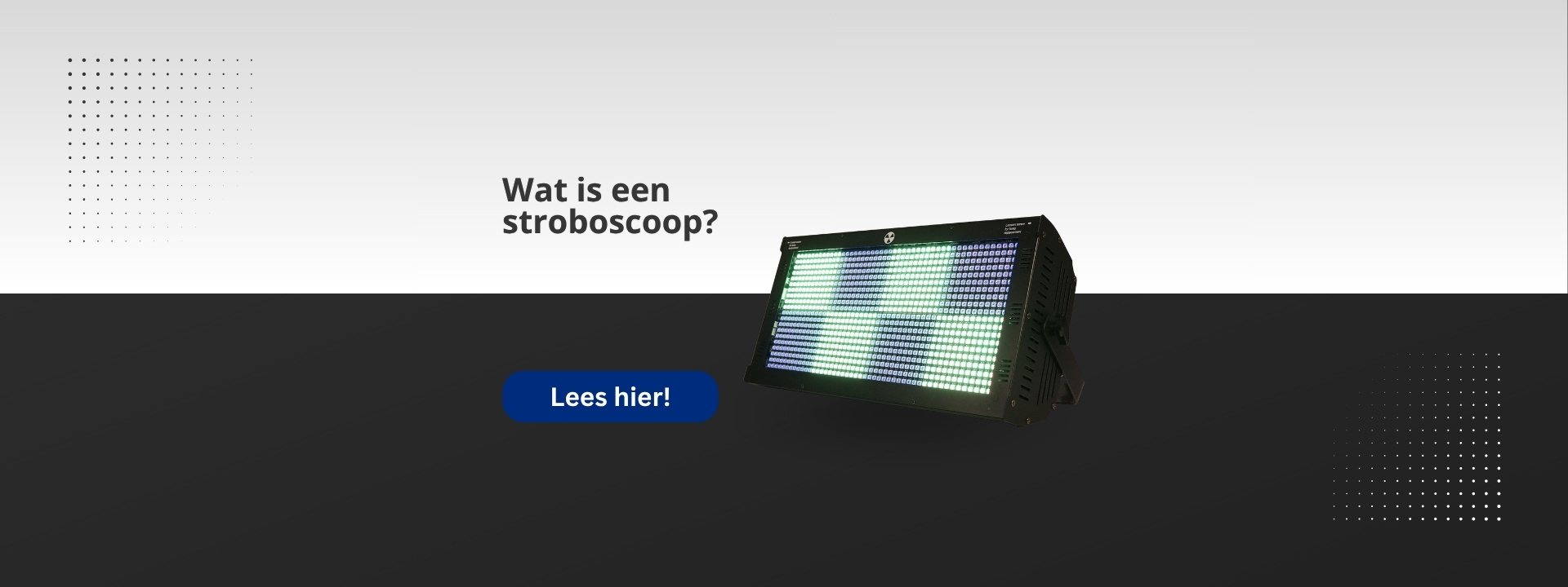 Wat is een stroboscoop?