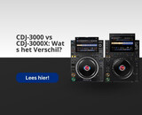 CDJ-3000 vs CDJ-3000X: Wat is het Verschil?