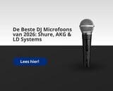 De Beste DJ Microfoons van 2026: Shure, AKG & LD Systems Gids