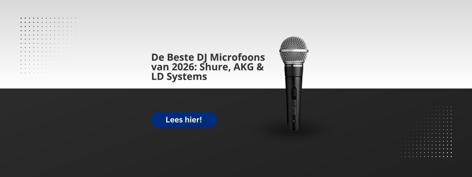 De Beste DJ Microfoons van 2026: Shure, AKG & LD Systems Gids