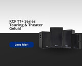 Is de RCF TT+ Series de beste keuze voor jouw touring of theater?