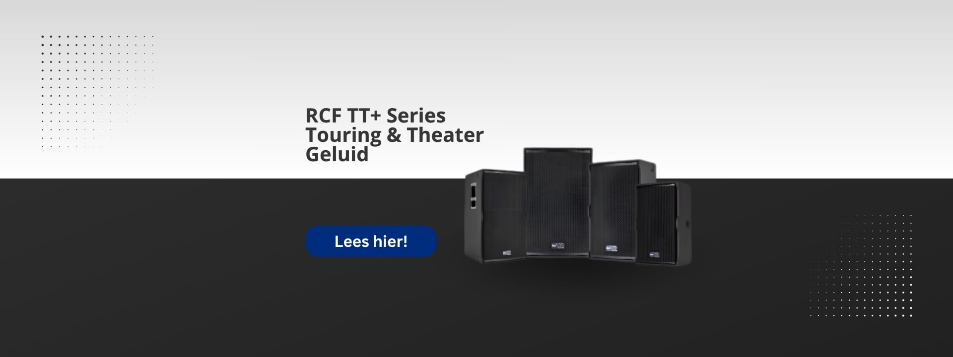 Is de RCF TT+ Series de beste keuze voor jouw touring of theater?