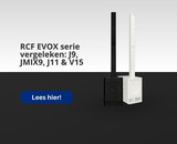RCF EVOX serie vergelijken: welke kies je, V15, J11, J9 of JMIX9?