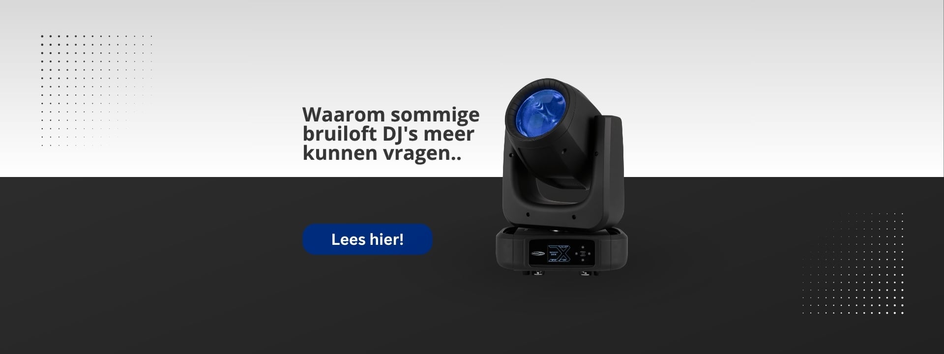 Waarom sommige bruiloft DJ's meer kunnen vragen: het zit in het licht