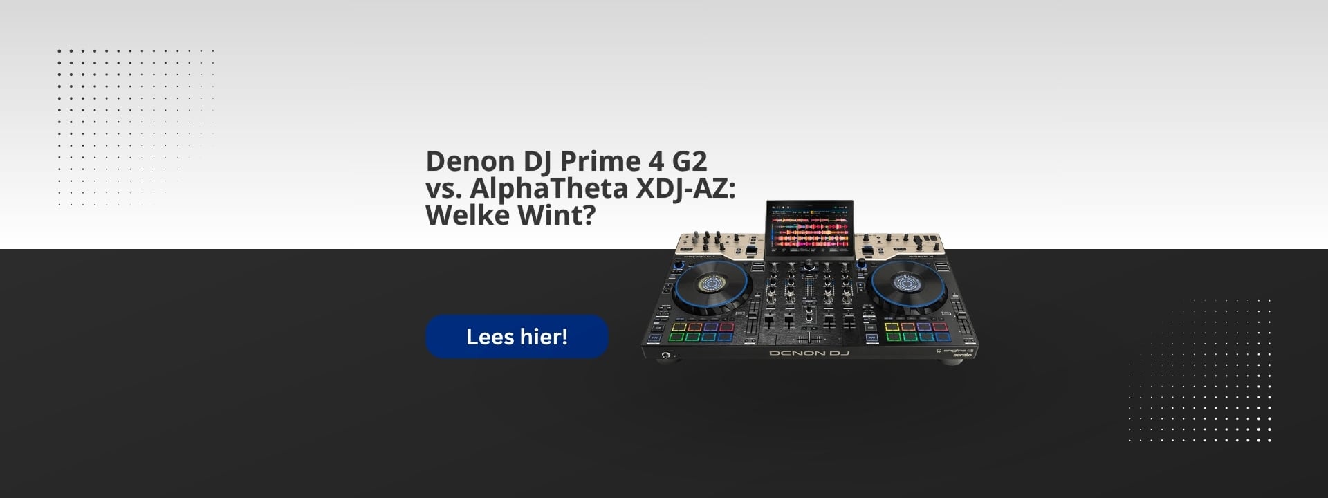 Denon DJ Prime 4 G2 vs AlphaTheta XDJ-AZ: Welke Standalone Wint?