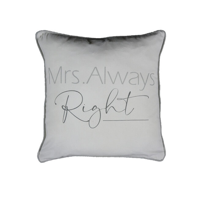 Mars & More kussen katoen mrs always right 45x45cm*