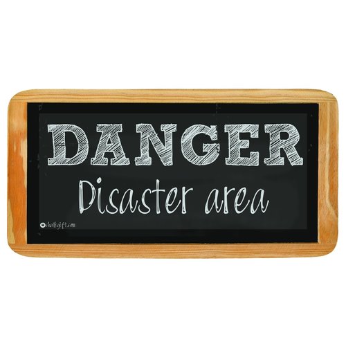 Hanging sign Danger Disaster Area