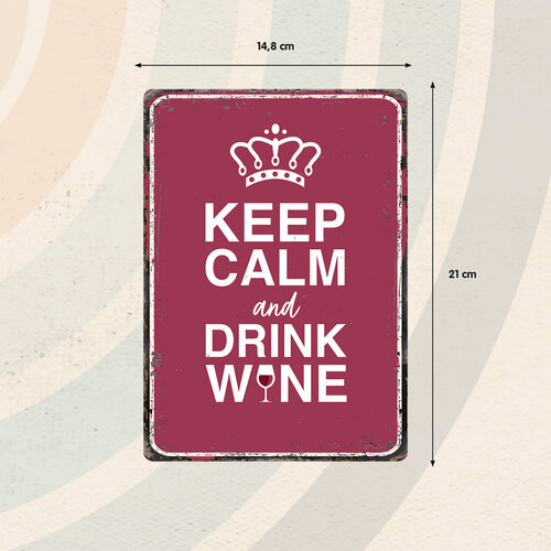 Metalen bord Keep Calm Drink Wine 14,8x21 cm