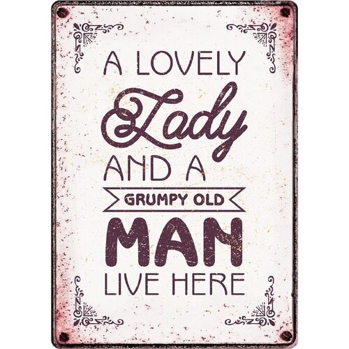 Metallschild A Lovely Lady and a Grumpy Old Man 14,8x21 cm