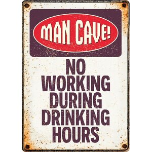 Metalen bord Man Cave No Working 14,8x21 cm