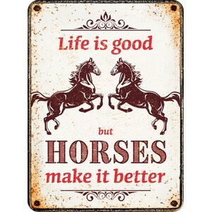 Metalen magneet Life Is Good but Horses Make it Better 5,5x7,5 cm
