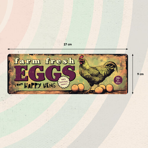 Metalen bord Farm Fresh Eggs From Happy Hens 27x9 cm