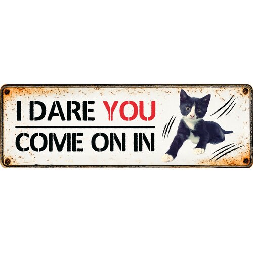 Metalen bord I Dare You Come On In 27x9 cm